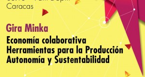 Gira Minka – Economía colaborativa herramientas para la producción autonomía y Sustentabilidad